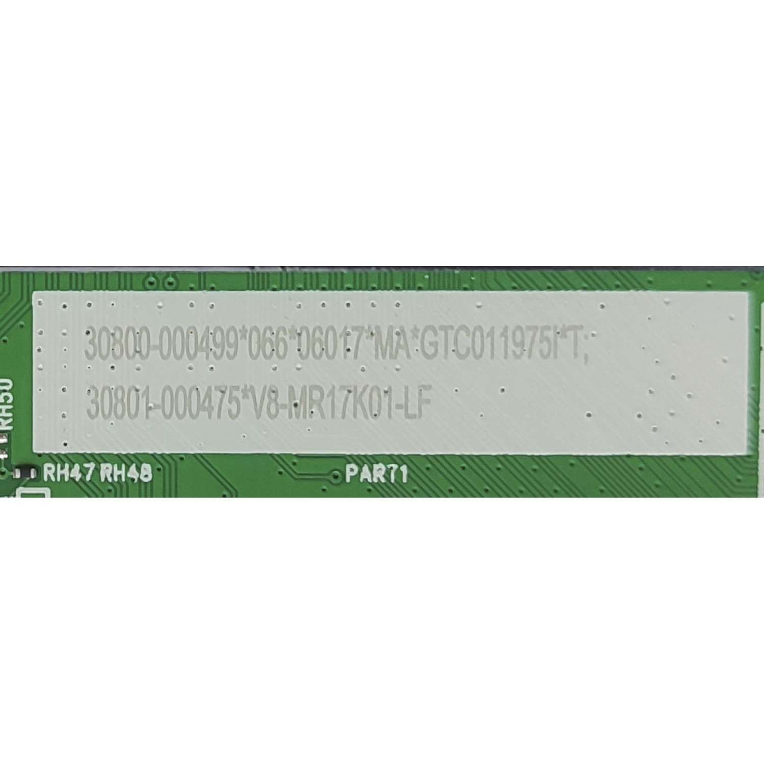 MAIN PARA TV TCL 4K·UHD·HDR ((ROKU TV)) / NUMERO DE PARTE 30800-000499 / 30801-000475 / 40-MR17T6-MAA2HG / V8-MR17K01-LF / GTC011975I / PANEL LVU500NDEL / DISPLAY V500DJ7-QE1 REV.D5 / MODELOS 50S451 / 50S455 / 50G31 - Imagen 3